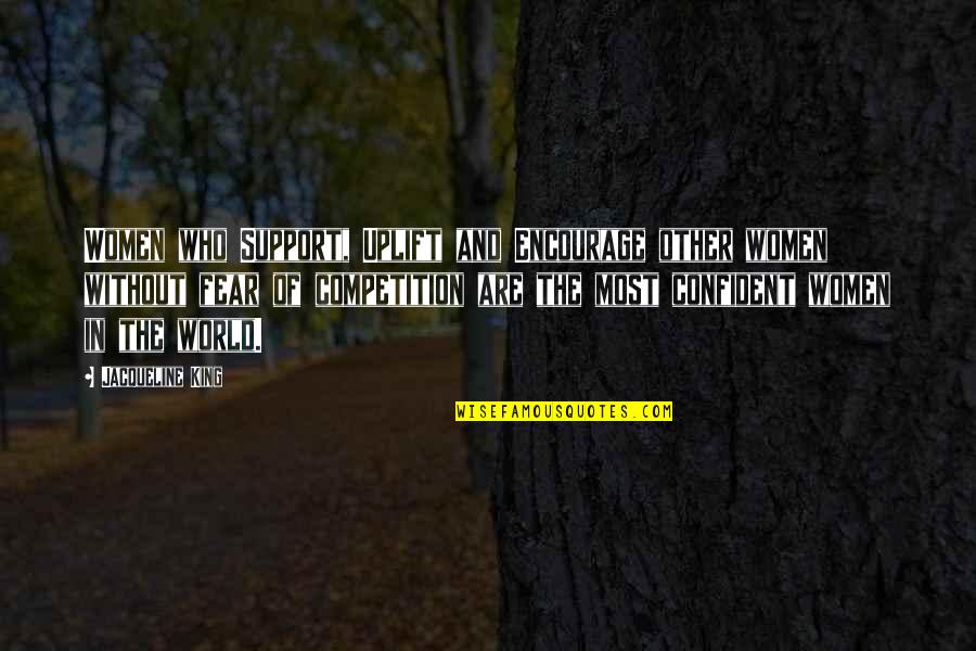 Sahibinden Quotes By Jacqueline King: Women who Support, Uplift and Encourage other women Sahibinden Quotes By Jacqueline King: Women who Support, Uplift and Encourage other women
