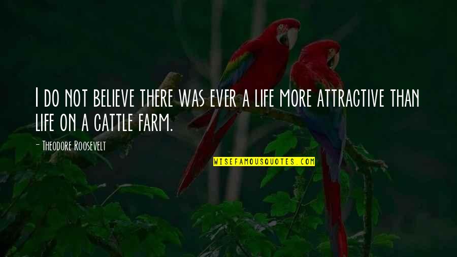 Saidi Quotes By Theodore Roosevelt: I do not believe there was ever a Saidi Quotes By Theodore Roosevelt: I do not believe there was ever a
