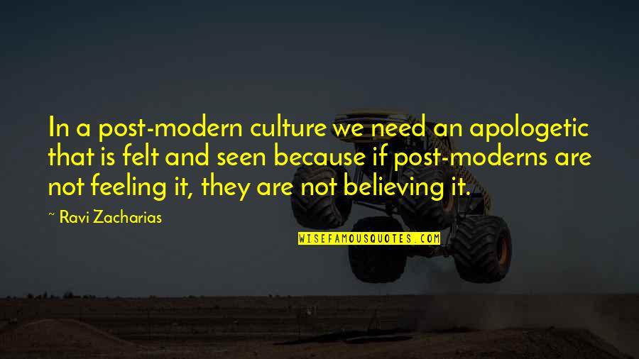 Saikumar Malayalam Quotes By Ravi Zacharias: In a post-modern culture we need an apologetic Saikumar Malayalam Quotes By Ravi Zacharias: In a post-modern culture we need an apologetic