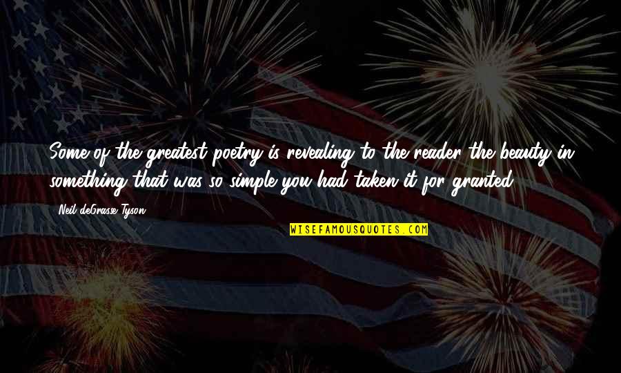 Sailor Weather Quotes By Neil DeGrasse Tyson: Some of the greatest poetry is revealing to Sailor Weather Quotes By Neil DeGrasse Tyson: Some of the greatest poetry is revealing to