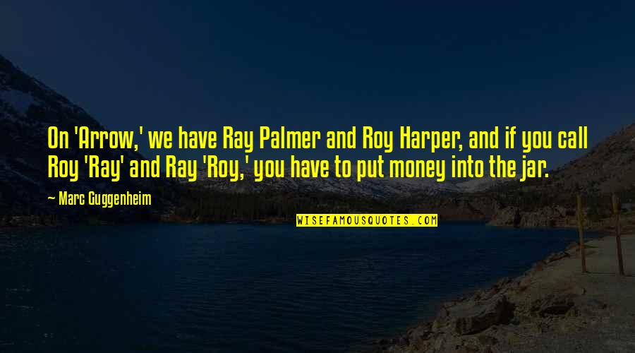 Saina Nehwal Motivational Quotes By Marc Guggenheim: On 'Arrow,' we have Ray Palmer and Roy Saina Nehwal Motivational Quotes By Marc Guggenheim: On 'Arrow,' we have Ray Palmer and Roy