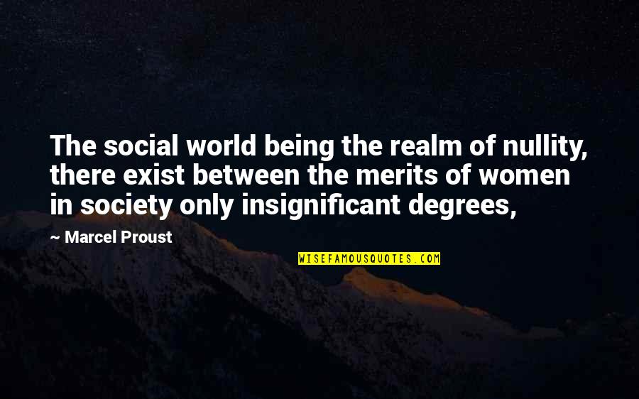 Saitek Quotes By Marcel Proust: The social world being the realm of nullity, Saitek Quotes By Marcel Proust: The social world being the realm of nullity,