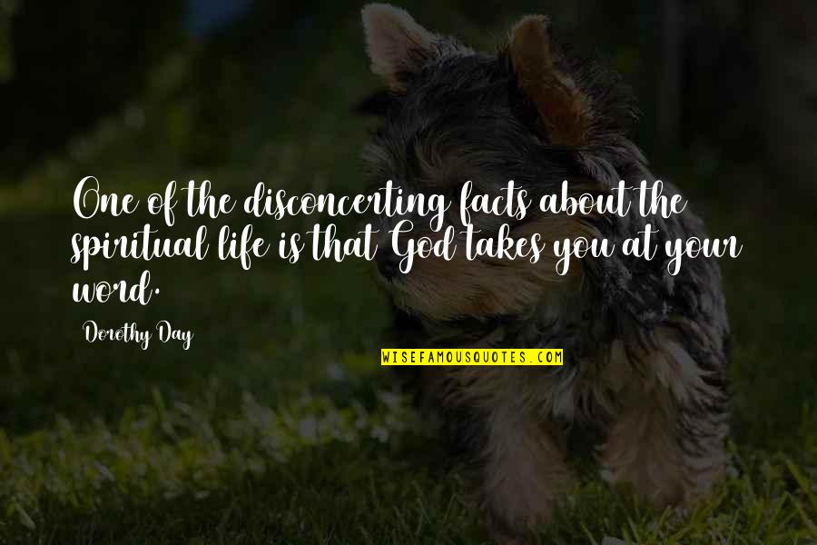 Sajjadi Hamed Quotes By Dorothy Day: One of the disconcerting facts about the spiritual