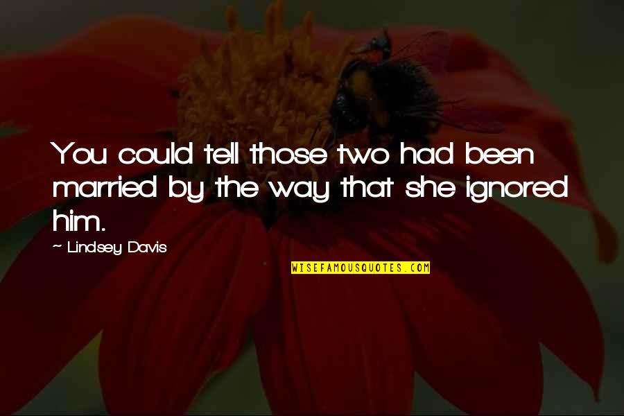 Sakara Food Quotes By Lindsey Davis: You could tell those two had been married