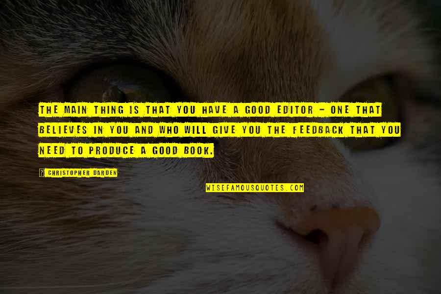 Saketome Quotes By Christopher Darden: The main thing is that you have a