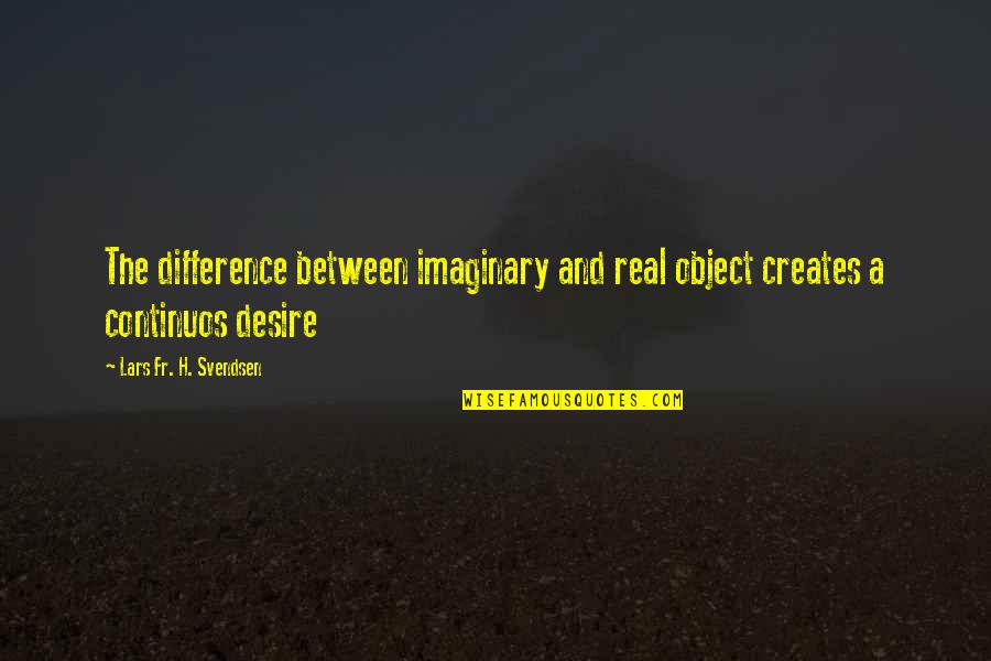Salary Images With Quotes By Lars Fr. H. Svendsen: The difference between imaginary and real object creates Salary Images With Quotes By Lars Fr. H. Svendsen: The difference between imaginary and real object creates