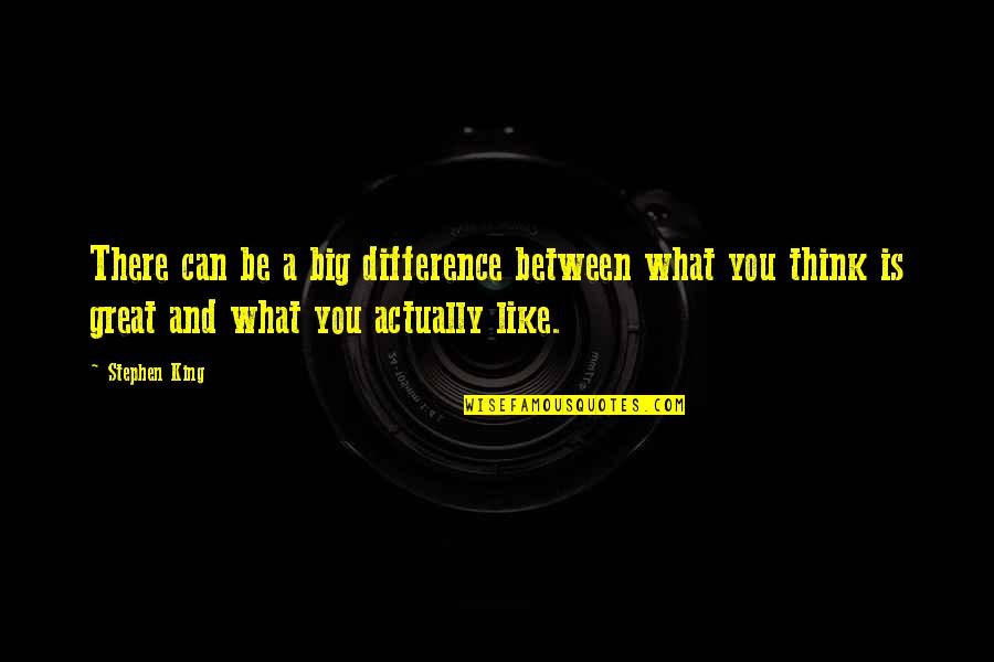 Salathiel Lightner Quotes By Stephen King: There can be a big difference between what
