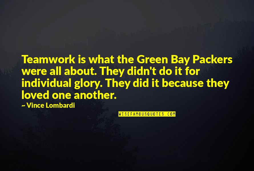 Salon Anniversary Quotes By Vince Lombardi: Teamwork is what the Green Bay Packers were