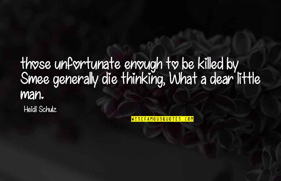 Salonultimate Quotes By Heidi Schulz: those unfortunate enough to be killed by Smee Salonultimate Quotes By Heidi Schulz: those unfortunate enough to be killed by Smee