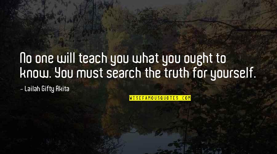 Salsa Dance Quotes By Lailah Gifty Akita: No one will teach you what you ought Salsa Dance Quotes By Lailah Gifty Akita: No one will teach you what you ought