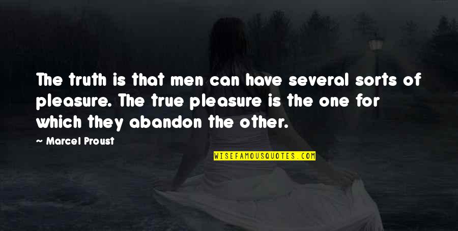 Salusalu Iri Quotes By Marcel Proust: The truth is that men can have several