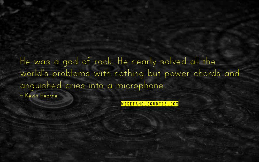 Salvaterra Cave Quotes By Kevin Hearne: He was a god of rock. He nearly Salvaterra Cave Quotes By Kevin Hearne: He was a god of rock. He nearly
