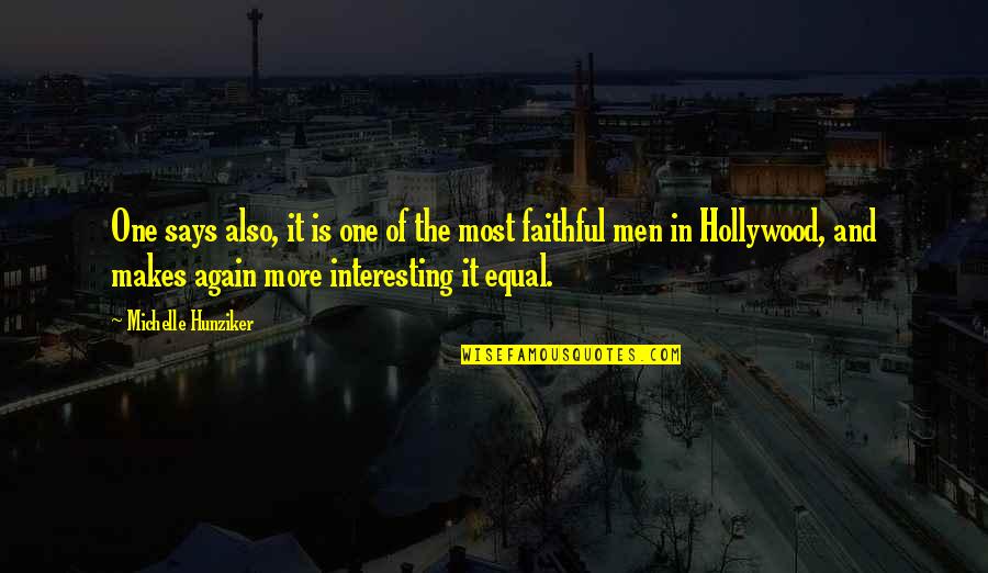 Salvation Of A Saint Quotes By Michelle Hunziker: One says also, it is one of the Salvation Of A Saint Quotes By Michelle Hunziker: One says also, it is one of the