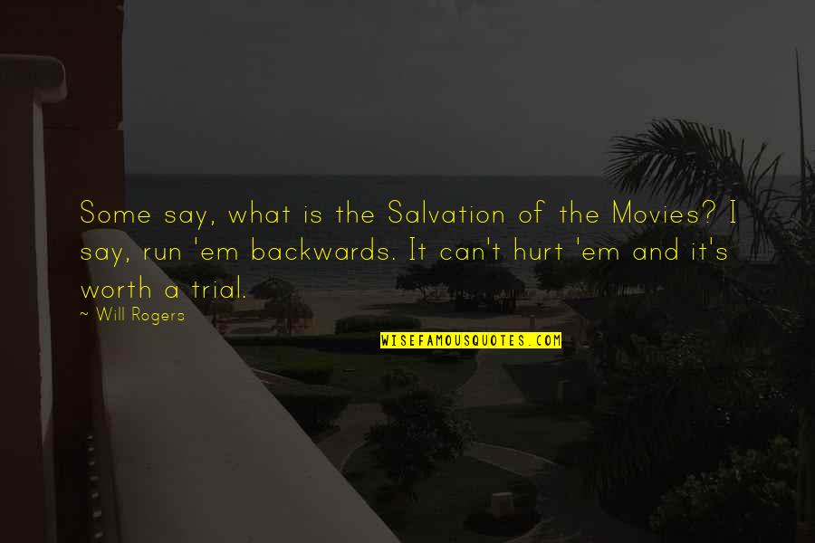 Salvation Quotes By Will Rogers: Some say, what is the Salvation of the