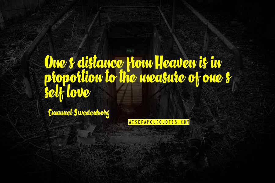 Sam Cassell Quotes By Emanuel Swedenborg: One's distance from Heaven is in proportion to