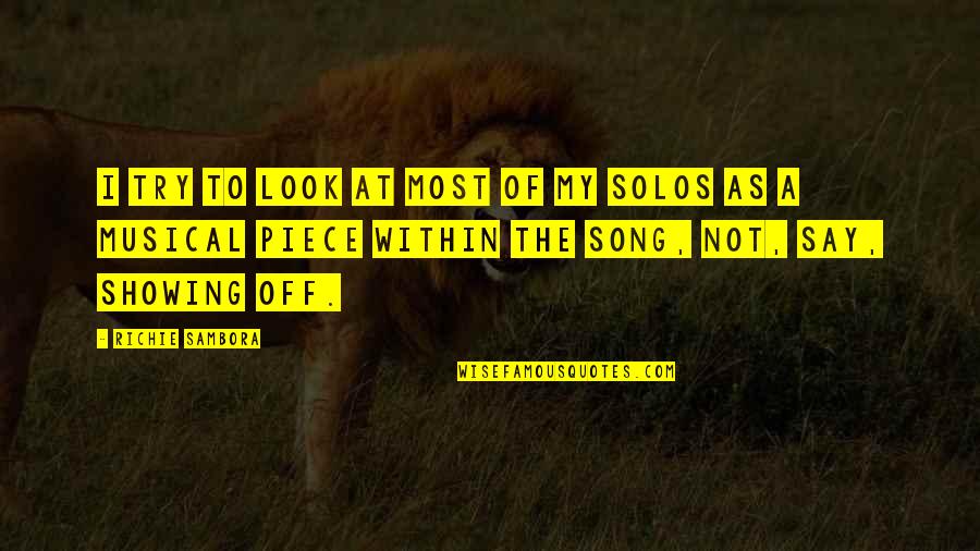 Sambora Quotes By Richie Sambora: I try to look at most of my