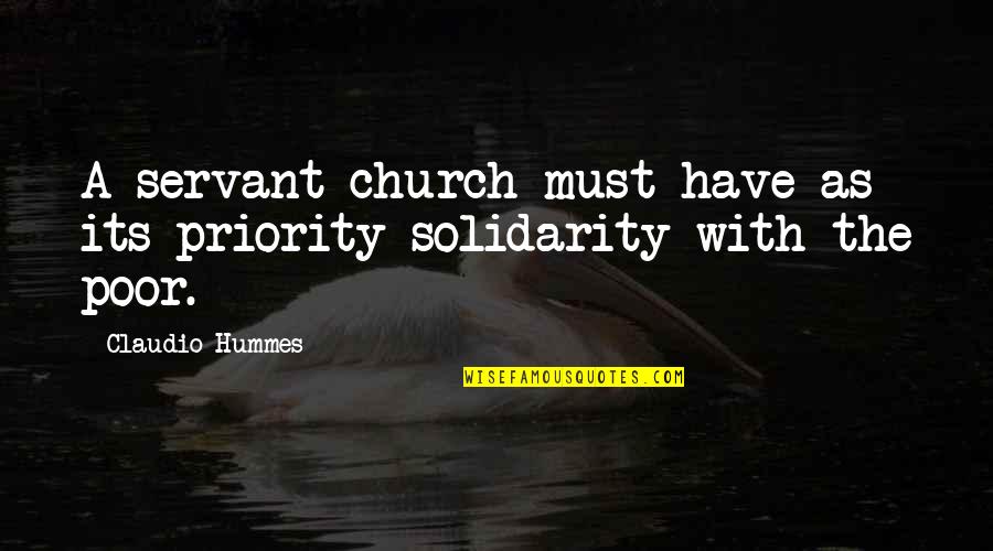 Sammael Statue Quotes By Claudio Hummes: A servant church must have as its priority Sammael Statue Quotes By Claudio Hummes: A servant church must have as its priority