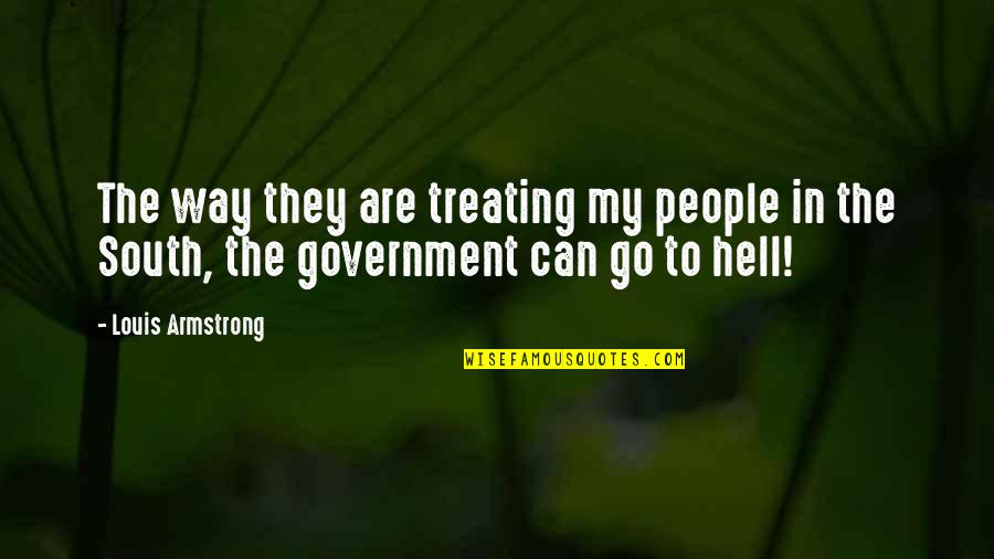 Samolot W Quotes By Louis Armstrong: The way they are treating my people in
