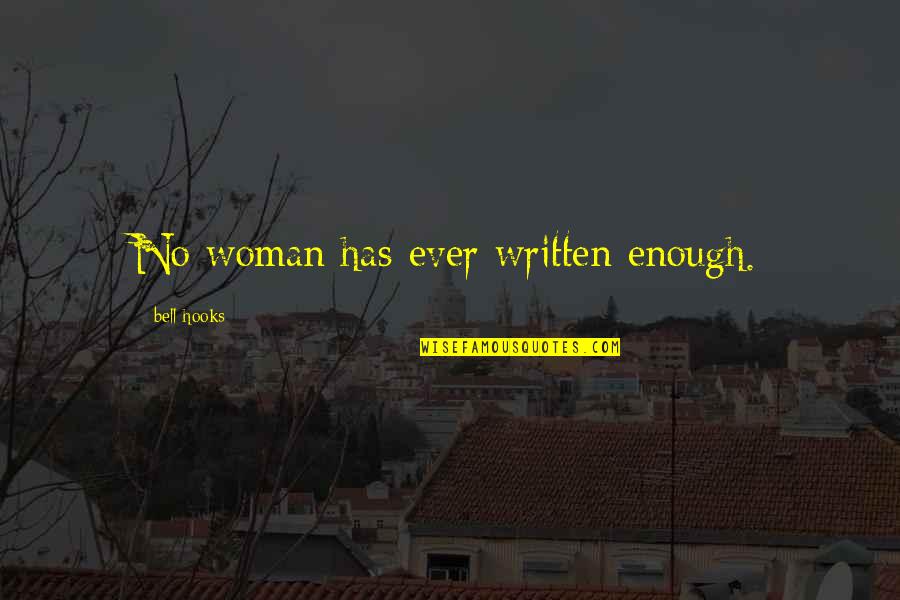 Samorga Bag Organizer Quotes By Bell Hooks: No woman has ever written enough.