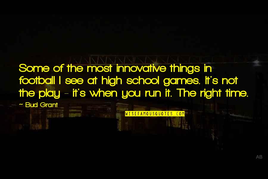 Samoubistvo Lignjoslava Quotes By Bud Grant: Some of the most innovative things in football Samoubistvo Lignjoslava Quotes By Bud Grant: Some of the most innovative things in football