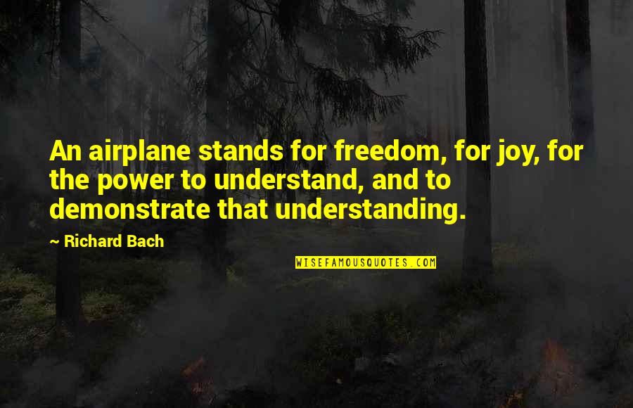 Samson Simpson Quotes By Richard Bach: An airplane stands for freedom, for joy, for