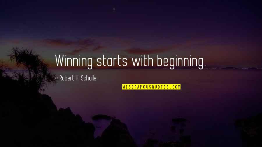 Samuda Jacqueline Quotes By Robert H. Schuller: Winning starts with beginning. Samuda Jacqueline Quotes By Robert H. Schuller: Winning starts with beginning.