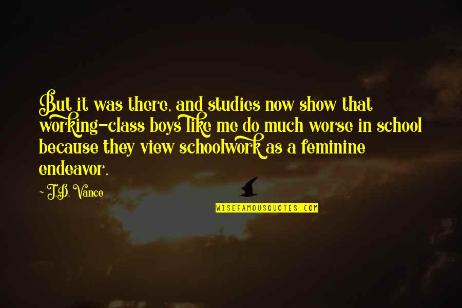 Samudio Family Quotes By J.D. Vance: But it was there, and studies now show