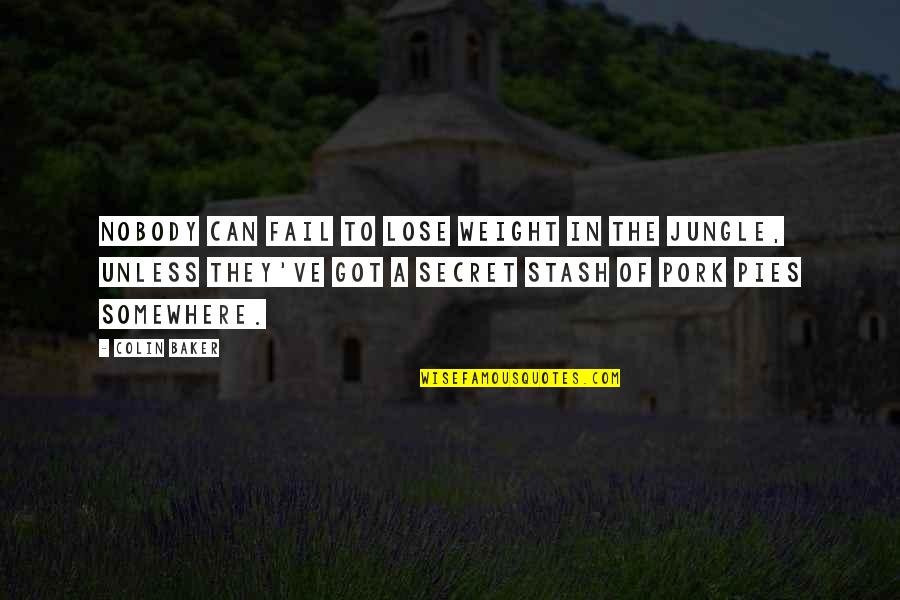Samurai Shortstop Quotes By Colin Baker: Nobody can fail to lose weight in the Samurai Shortstop Quotes By Colin Baker: Nobody can fail to lose weight in the
