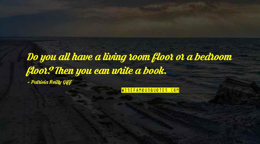 San Andreas Funny Quotes By Patricia Reilly Giff: Do you all have a living room floor San Andreas Funny Quotes By Patricia Reilly Giff: Do you all have a living room floor