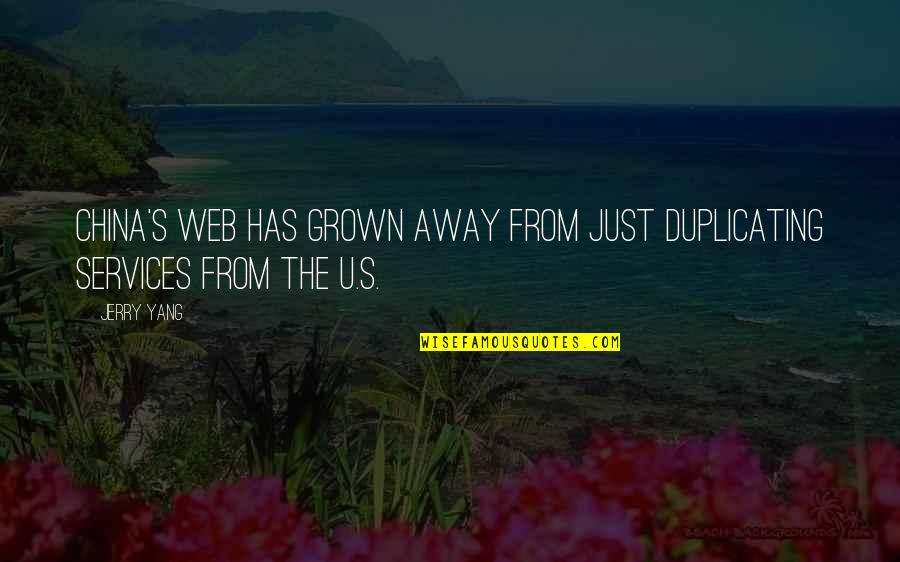 San Germ N Surf Quotes By Jerry Yang: China's Web has grown away from just duplicating