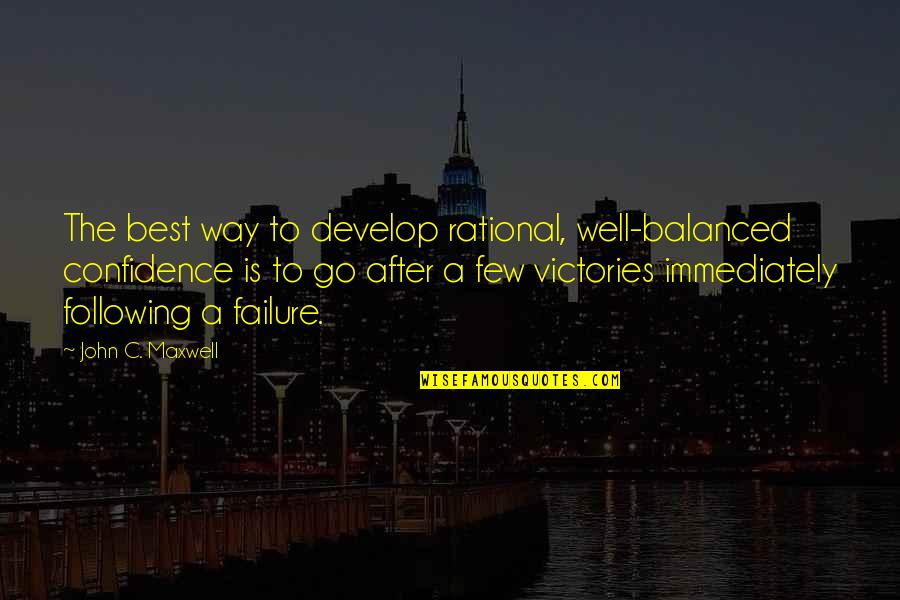 Sanctus Chant In Latin Quotes By John C. Maxwell: The best way to develop rational, well-balanced confidence Sanctus Chant In Latin Quotes By John C. Maxwell: The best way to develop rational, well-balanced confidence