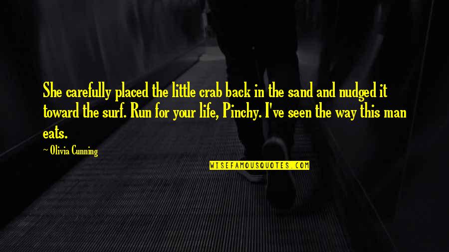 Sand Crab Quotes By Olivia Cunning: She carefully placed the little crab back in Sand Crab Quotes By Olivia Cunning: She carefully placed the little crab back in