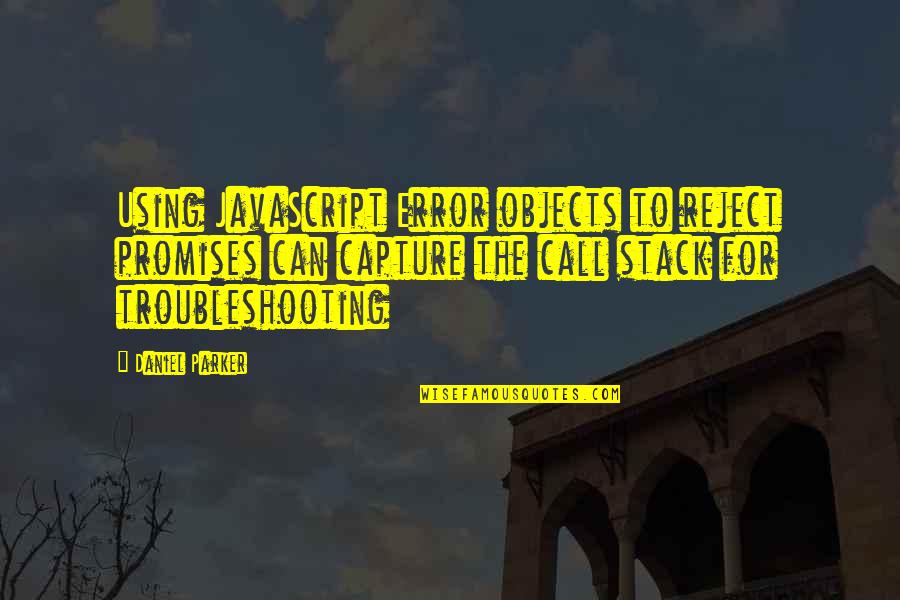 Sandaime Naruto Quotes By Daniel Parker: Using JavaScript Error objects to reject promises can Sandaime Naruto Quotes By Daniel Parker: Using JavaScript Error objects to reject promises can