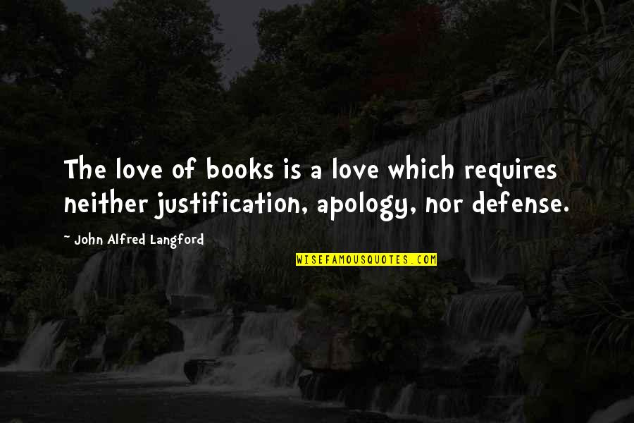 Sandeep Maheshwari Motivational Quotes By John Alfred Langford: The love of books is a love which Sandeep Maheshwari Motivational Quotes By John Alfred Langford: The love of books is a love which