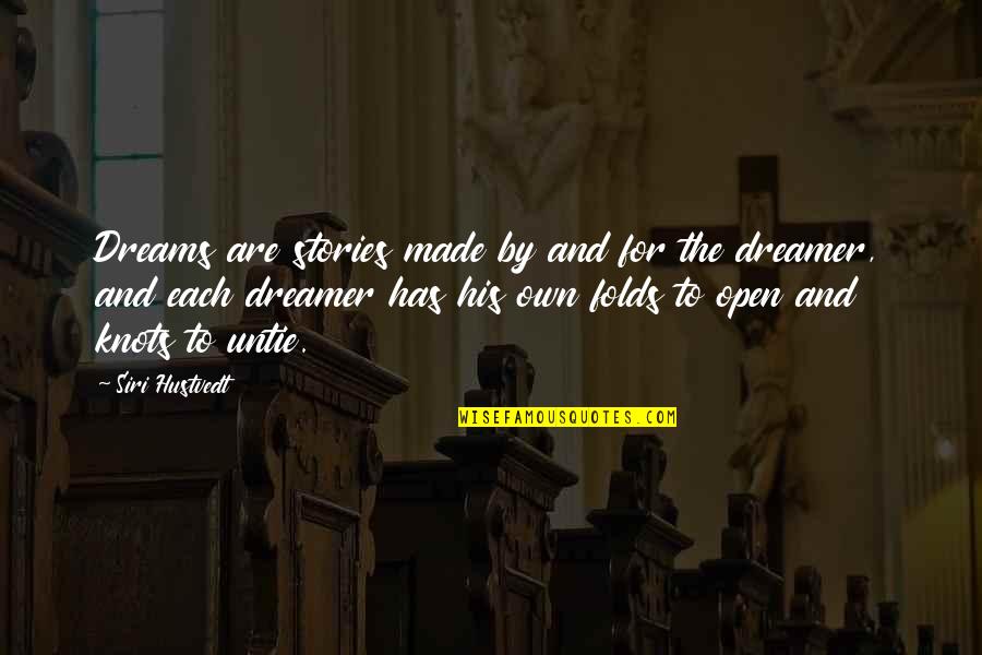 Sandefur Air Quotes By Siri Hustvedt: Dreams are stories made by and for the Sandefur Air Quotes By Siri Hustvedt: Dreams are stories made by and for the