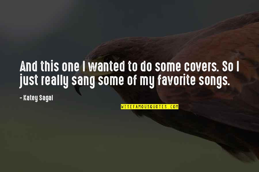Sang Quotes By Katey Sagal: And this one I wanted to do some