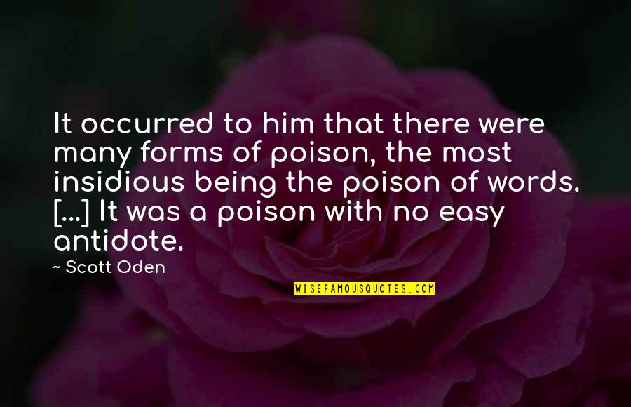 Sangoree's Quotes By Scott Oden: It occurred to him that there were many