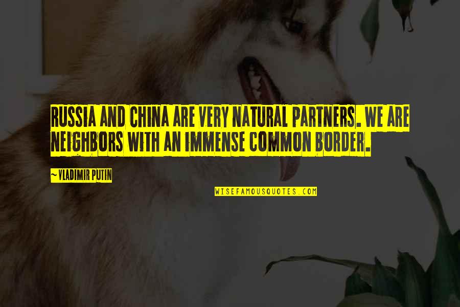 Sangregorio Quotes By Vladimir Putin: Russia and China are very natural partners. We Sangregorio Quotes By Vladimir Putin: Russia and China are very natural partners. We