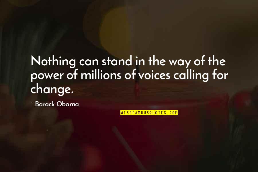 Sanguessuga Quotes By Barack Obama: Nothing can stand in the way of the