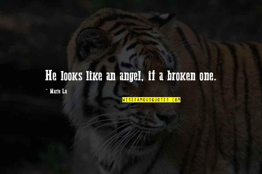 Sanjar Khan Quotes By Marie Lu: He looks like an angel, if a broken