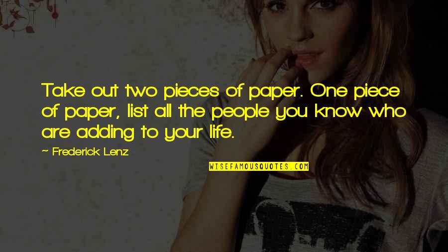 Sankaran Krishnamoorthy Quotes By Frederick Lenz: Take out two pieces of paper. One piece