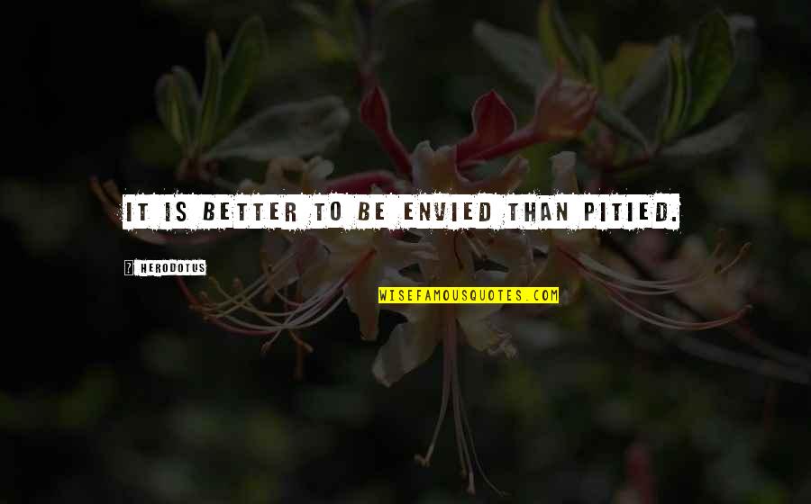 Sankranti Kannada Quotes By Herodotus: It is better to be envied than pitied. Sankranti Kannada Quotes By Herodotus: It is better to be envied than pitied.