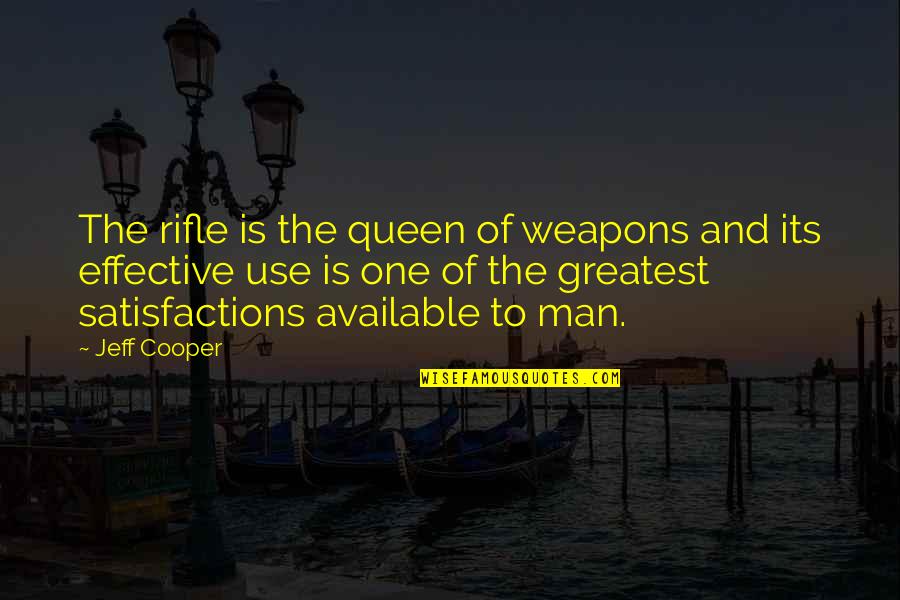 Santa Clause 2 Quotes By Jeff Cooper: The rifle is the queen of weapons and Santa Clause 2 Quotes By Jeff Cooper: The rifle is the queen of weapons and