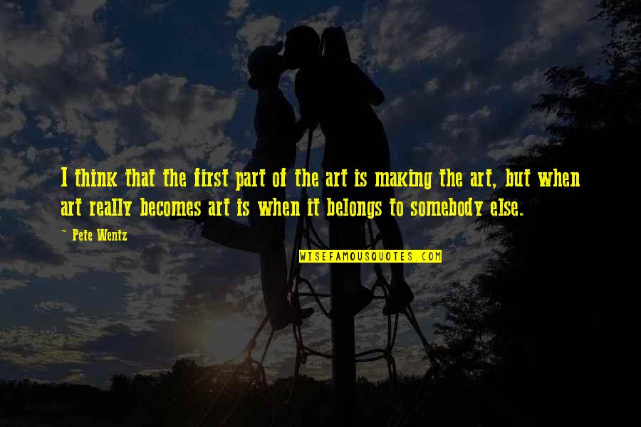 Sapfo Literatura Quotes By Pete Wentz: I think that the first part of the Sapfo Literatura Quotes By Pete Wentz: I think that the first part of the