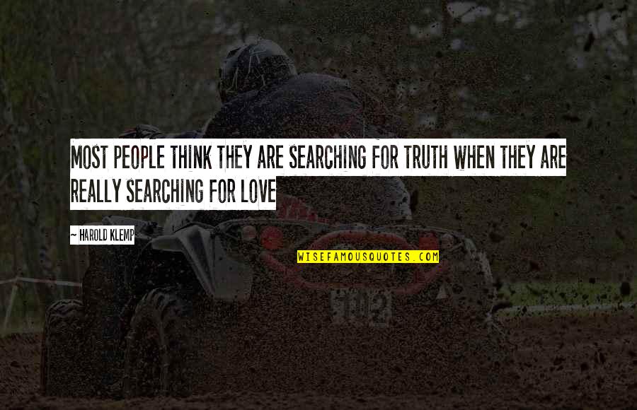 Saputangan Quotes By Harold Klemp: Most people think they are searching for truth Saputangan Quotes By Harold Klemp: Most people think they are searching for truth