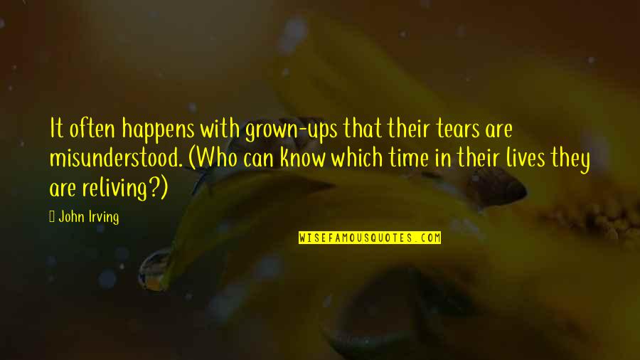 Sarah Aulia Quotes By John Irving: It often happens with grown-ups that their tears