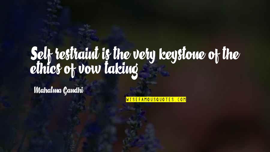 Saraid Hernandez Quotes By Mahatma Gandhi: Self-restraint is the very keystone of the ethics Saraid Hernandez Quotes By Mahatma Gandhi: Self-restraint is the very keystone of the ethics