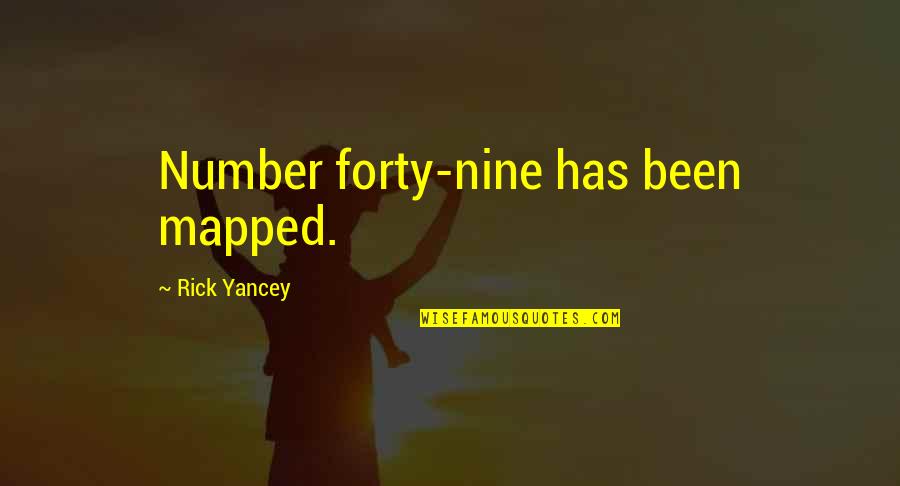 Sarangi Sarees Quotes By Rick Yancey: Number forty-nine has been mapped.