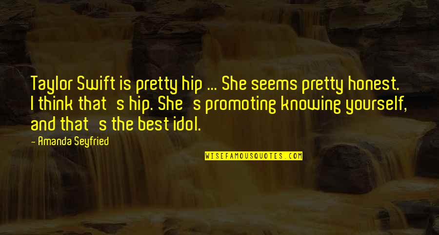 Saransh Lekhan Quotes By Amanda Seyfried: Taylor Swift is pretty hip ... She seems Saransh Lekhan Quotes By Amanda Seyfried: Taylor Swift is pretty hip ... She seems