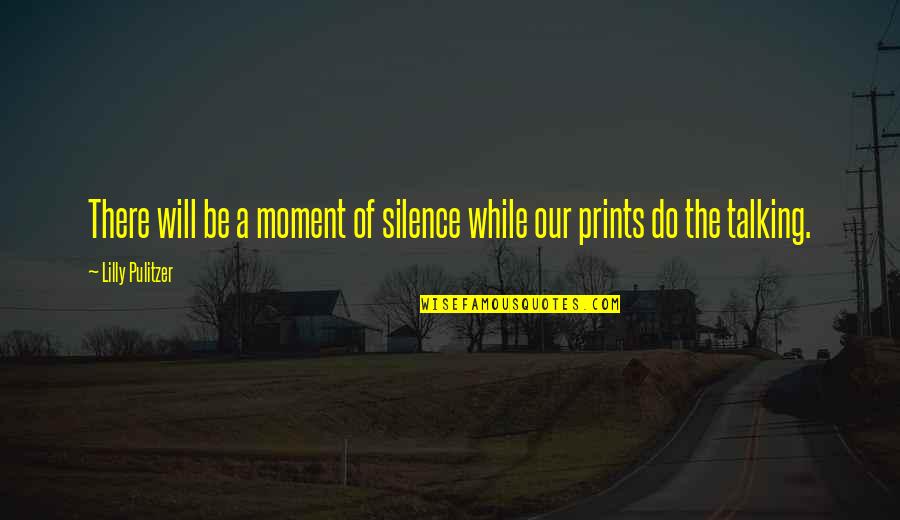 Sarantis Michalopoulos Quotes By Lilly Pulitzer: There will be a moment of silence while Sarantis Michalopoulos Quotes By Lilly Pulitzer: There will be a moment of silence while